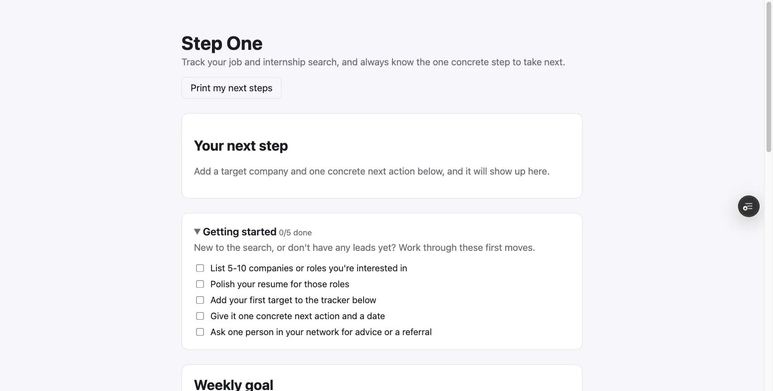 Step One, the free browser-only application tracker built by Claude&rsquo;s intern chain, showing the next-step panel, a getting-started checklist and a weekly goal